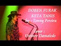 Download Lagu LORON IDA HAU SEI FILA ( Tonny Pereira ) cipt.  Antoninho Rangel Da Silva cover Ustinov Damaledo