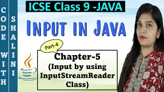 Input by using InputStreamReader Class Ch 5 Input in Java ICSE Computer application with BlueJ