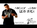 Nicky Jam Tiraera Pa Daddy Yankee Lean Back