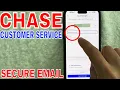 How To Secure Email Chase Customer Service