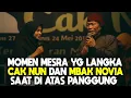 Lagu MOMEN MESRA YANG SANGAT LANGKA CAK NUN DAN NOVIA KOLOPAKING DI ATAS PANGGUNG