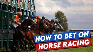 How to bet on Horse Racing the beginner s guide to horse betting with examples
