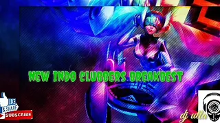 Download New indo clubbers the best breakbest MP3