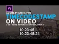 How to add timecode on quickly in 2 ways Advanced options hacks in Premiere Pro