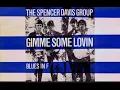 Gimme Some Lovin - US Version (Steve Winwood - The Spencer Davis Group)