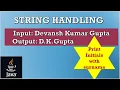 Print the Initials with surname STRING HANDLING