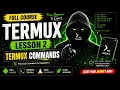 Termux Full Course Lesson 2 Essential Commands Every Beginner Must Know