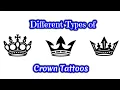 Amazing Different Types of Crown Tattoo Designs Crown Tattoo Ideas Small Unique Tattoo Ideas