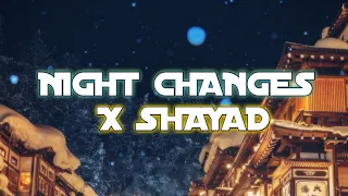 night changes x shayad jo tum na ho tiktok version lyrics 