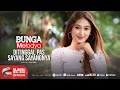 Download Lagu Bunga Melodya - Ditinggal Pas Sayang Sayangnya [OFFICIAL]