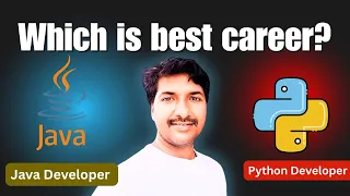 Java Developer vs Python Developer 2025 which career is best