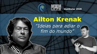 Ailton Krenak - "Ideias para adiar o fim do mundo" | Vestibular UFPR 2025