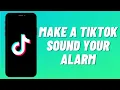 Download Lagu How to Make a Tiktok Sound Your Alarm