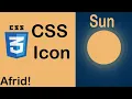 Learn How To Make CSS Sun Icon