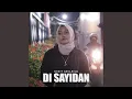 Download Lagu Di Sayidan