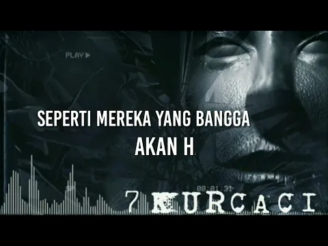 Download MP3 7 Kurcaci - Tiada Arti (Official Lyric Video)