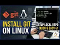 How to Install Git on Linux Setup Git Local Repository
