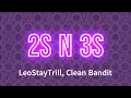 Download Lagu LeoStayTrill, Clean Bandit - 2s n 3s (Lyrics)