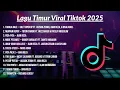 Download Lagu Top Hits lagu timur terbaru 2025 | Top Spotify Indonesia| Lagu Hits Spotify 2025 | Lagu Terbaru