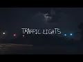 Download Lagu Sara Kays - Traffic Lights [Official Lyric Video]