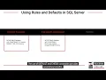 Using rules and defaults in SQL server