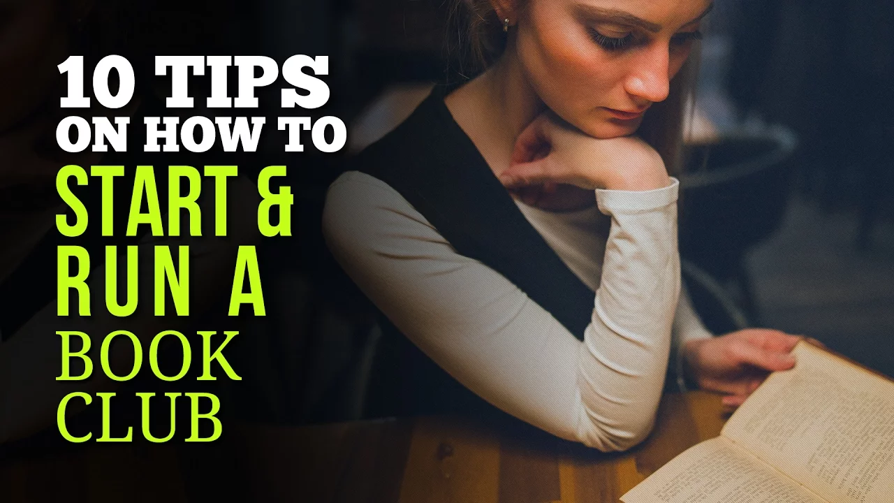 10 Tips on How to Start and Run a Book Club