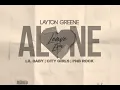 Lagu Layton Greene - Leave  Em Alone ft Lil Baby ,City Girs \u0026 PNB Rock (Slowed)