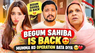 Begum Sahiba is Back 😍 Mumma Ki Tabiyat Mazeed Kharab hogyi ❤️ Umneh Vlogs 