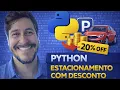 Python na Pratica Calculando Estacionamento com Desconto
