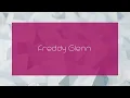 Download Lagu Freddy Glenn - appearance