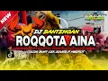 Download Lagu DJ BANTENGAN ‼️ ROQOT'AINA SHOLAWAT PEDOT MBEROT HOREG