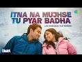 Download Lagu Itna Na Mujhse Tu Pyar Badha | Lata Mangeshkar | Talat Mahmood | Asha P | Chhaya | Old Hindi Songs