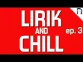 Download Lagu LIRIK and CHILL #3