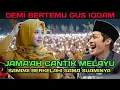 Lagu Gus iqdam paling lucu⁉️ jama'ah cantik melayu rela berkelahi dengan suaminya demi bertemu Gus iqdam 