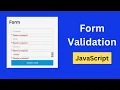 Form Validation using JavaScript JavaScript Form Validation for Beginners