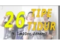 Download Lagu 26 TIPE TIDUR ft. Tim2One \u0026 Edhozell