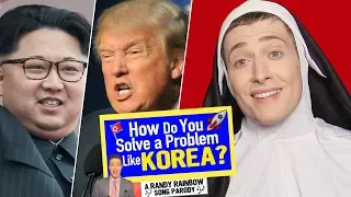 Download How Do You Solve A Problem Like Korea - Randy Rainbow Song Parody 🚀🎶🇰🇵 MP3