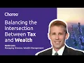 Balancing the Intersection Between Tax and Wealth