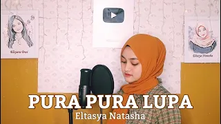 Download PURA PURA LUPA - MAHEN Cover By Eltasya Natasha MP3