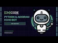 Python Aiogram - ECHO Bot
