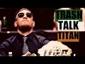 The Old Conor McGregor Featherweight Trash Talk