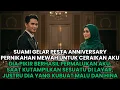 Download Lagu SUAMI GELAR PESTA ANNIVERSARY UNTUK PERMALUKAN DAN CERAIKANKU - TAPI JUSTRU DIA YANG KUBUAT MALU