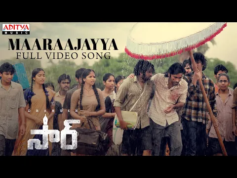 Download MP3 Maaraajayya Full Video Song | SIR | Dhanush, Samyuktha | Venky Atluri | GV Prakash Kumar