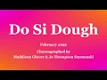 Do Si Dough - Line Dance (Dance & Teach in English & 中文)