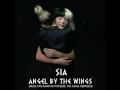 Download Lagu Sia - Angel By the Wings (Audio)