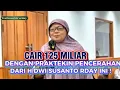 Download Lagu CAIR 125 MILIAR DENGAN PRAKTEKIN PENCERAHAN DARI H DWI SUSANTO RDAY INI !