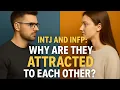 When INTJ Meets INFP The Unconscious Pattern That Breaks Them