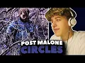 Post Malone - Circles REACTION First Time Hearing