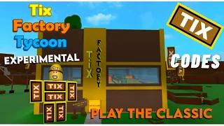 TIX FACTORY TYCOON is BACK - CODES