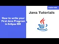 How to Write Your First Java Program in Eclipse IDE Java Tutorials Coders Yard